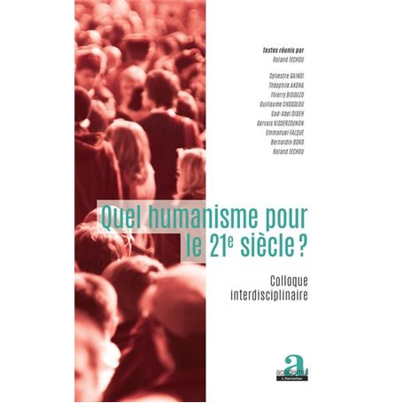 Quel humanisme pour le 21e siècle?