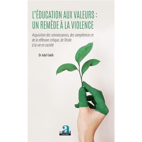 L'éducation aux valeurs : un remède à la violence