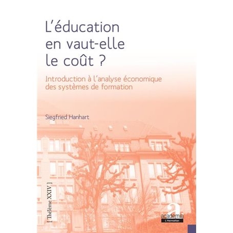 L'éducation en vaut-elle le coût ?