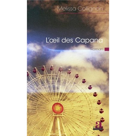 L'oeil des Capana