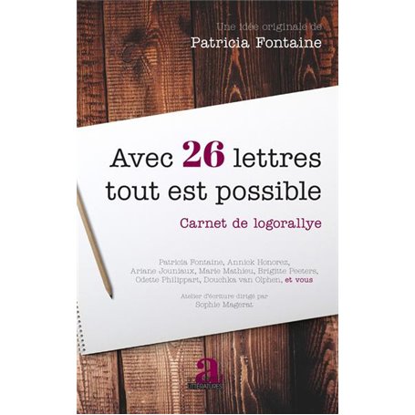 Avec 26 lettres tout est possible