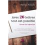 Avec 26 lettres tout est possible