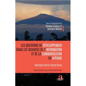 Les questions de développement dans les sciences de l'information et de la communication en Afrique