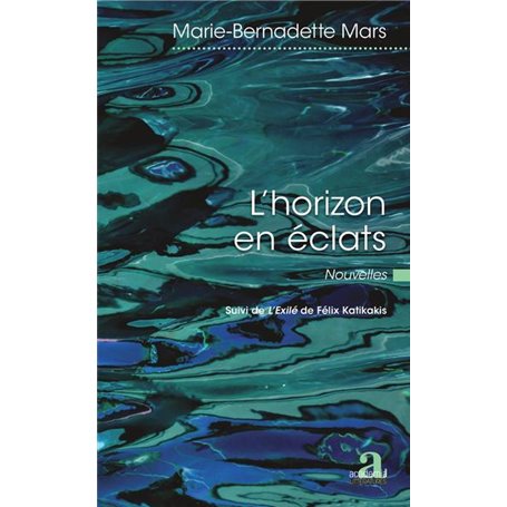 L'horizon en éclats