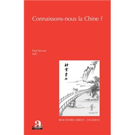 Connaissons-nous la Chine ?