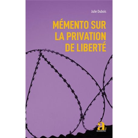 Mémento sur la privation de liberté