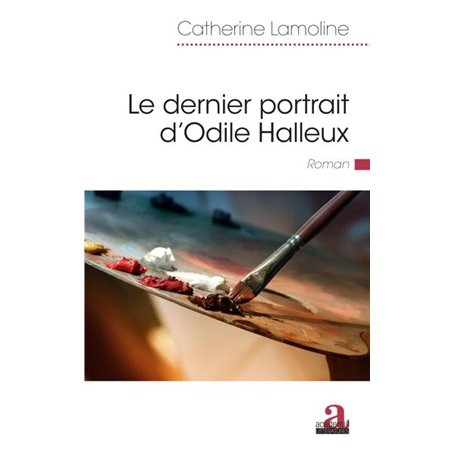 Le dernier portrait d'Odile Halleux