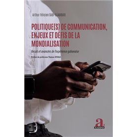 Politique(s) de communication, enjeux et défis de la mondialisation