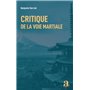 Critique de la voie martiale