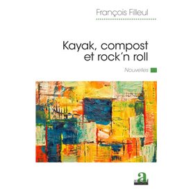 Kayak, compost et rock'n roll