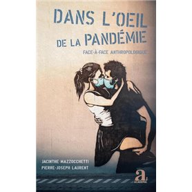 Dans l'oeil de la pandémie