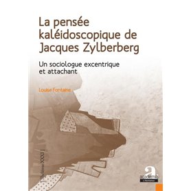 La pensée kaléidoscopique de Jacques Zylberberg