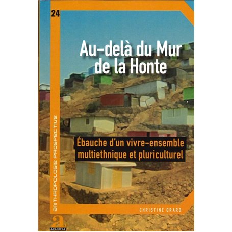 Au-delà du Mur de la Honte