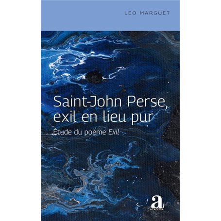 Saint-John Perse, exil en lieu pur