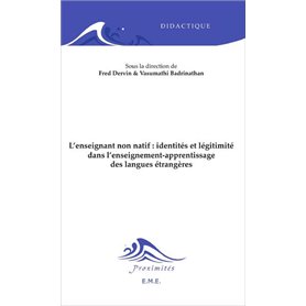 L'enseignant non natif : identités et légitimité dans l'enseignement-apprentissage des langues étrangères