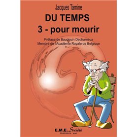 Du temps (3) pour mourir