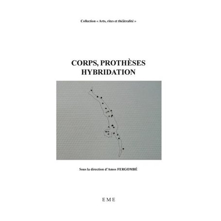 Corps, prothèses, hybridation