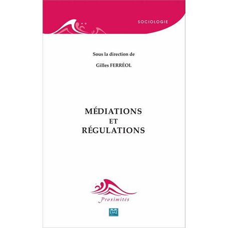 Médiations et régulations