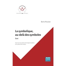 La symbolique, au-delà des symboles.