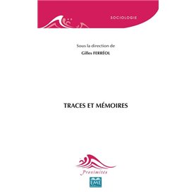 Traces et mémoires