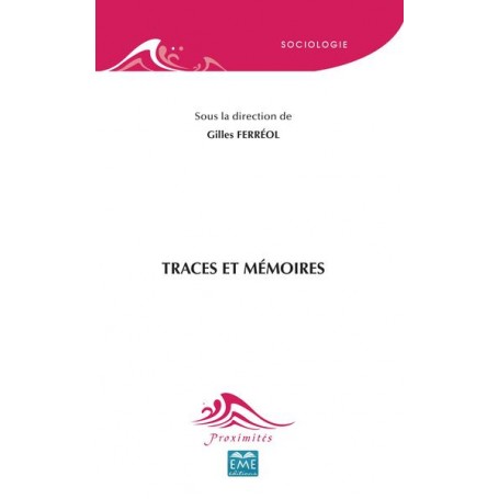 Traces et mémoires