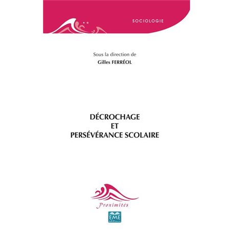 Décrochage et persévérance scolaire