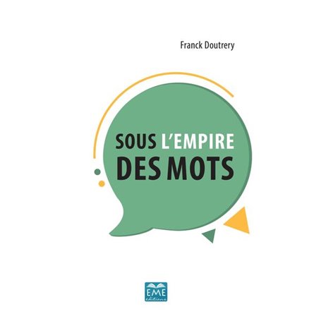 Sous l'empire des mots