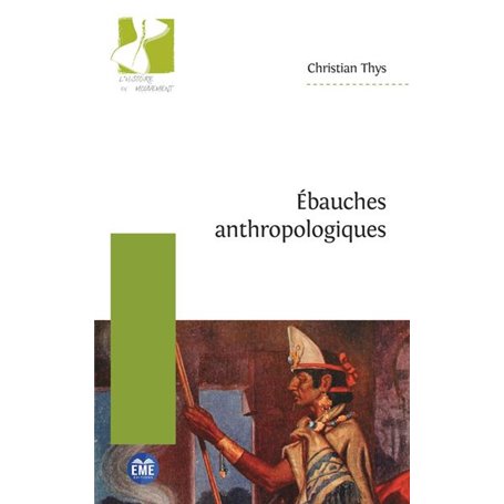 Ébauches anthropologiques