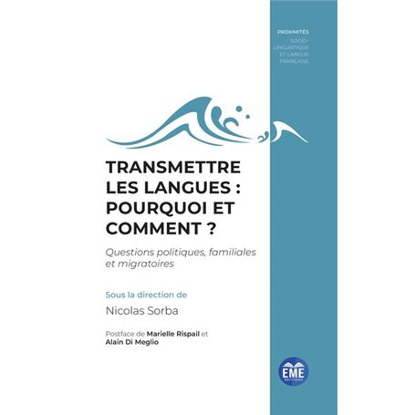 Transmettre les langues : pourquoi et comment ?