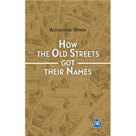 How the Old Streets got their Names