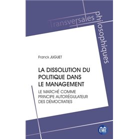 La dissolution du politique dans le management