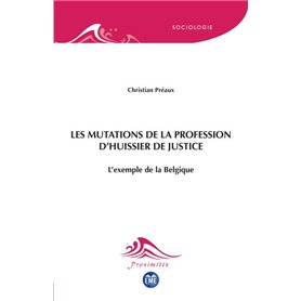 Les mutations de la profession d'huissier de justice