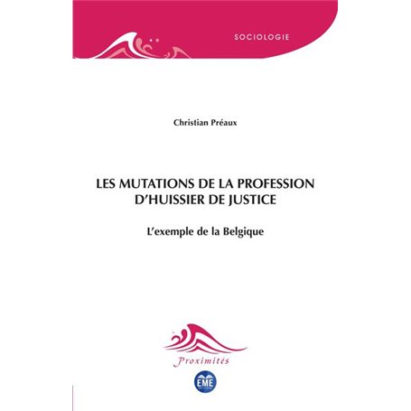 Les mutations de la profession d'huissier de justice