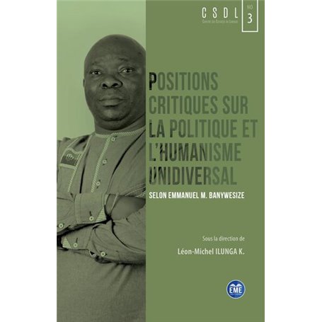 Positions critiques sur la politique et l'humanisme unidiversal