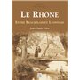 Rhône (Le) – Entre Beaujolais et Lyonnais