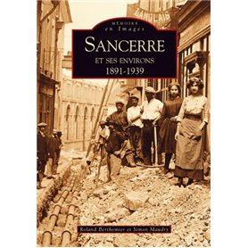 Sancerre et ses environs - 1891-1939