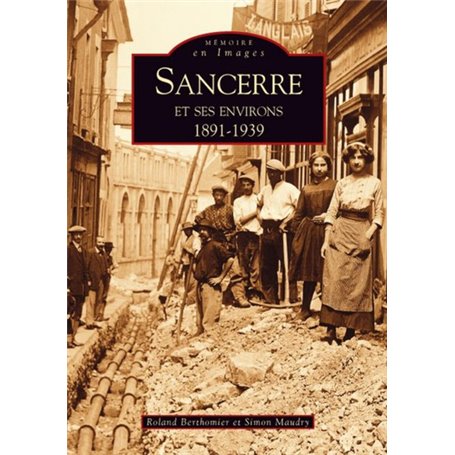 Sancerre et ses environs - 1891-1939