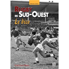 Rugby du Sud-Ouest, le dico