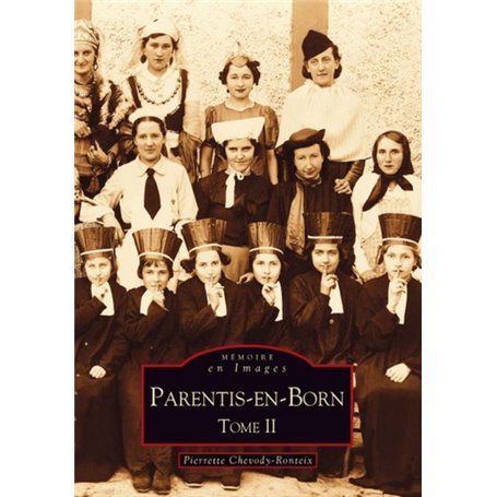 Parentis-en-Born - Tome II