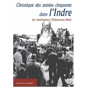 Chronique des années cinquante dans l'Indre