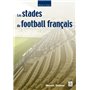 Stades du football français (Les)