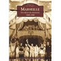 Marseille - Un siècle de chansons - 1848-1948