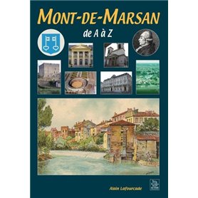 Mont-de-Marsan de A à Z