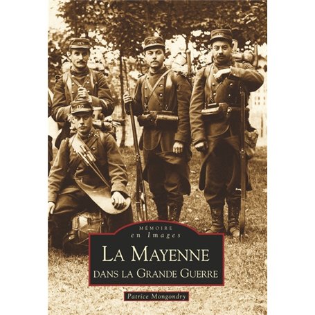 Mayenne dans la Grande Guerre (La)