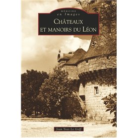 Châteaux et manoirs du Léon