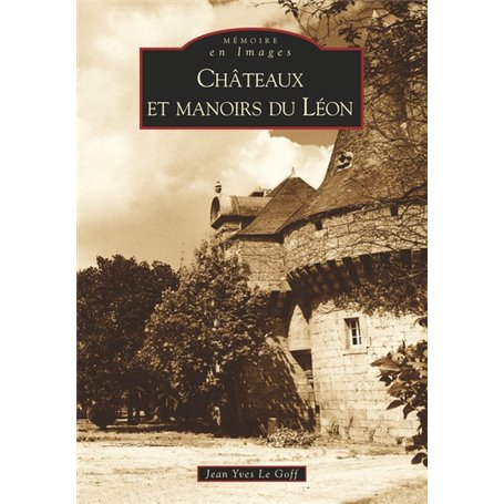 Châteaux et manoirs du Léon