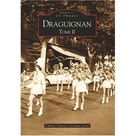 Draguignan - Tome II