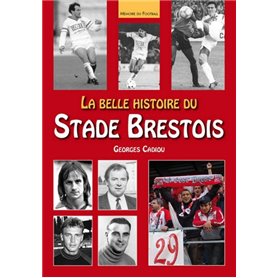 Belle histoire du Stade Brestois  (La)