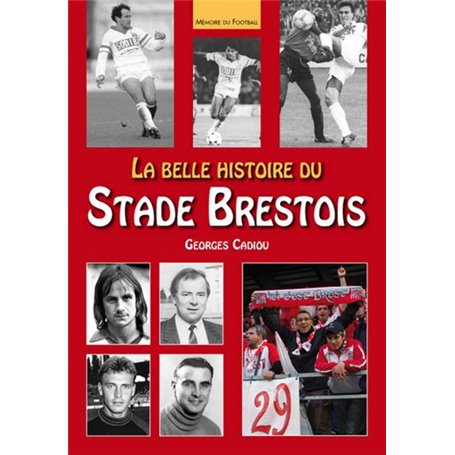 Belle histoire du Stade Brestois  (La)