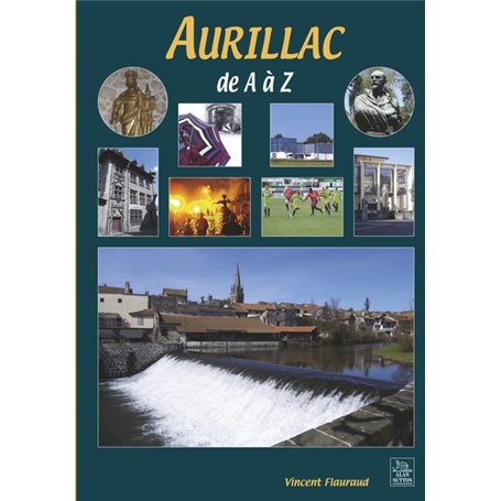 Aurillac de A à Z